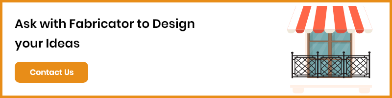 Contact us to fabricate your designed ideas